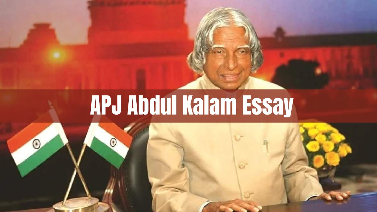 APJ Abdul Kalam Essay